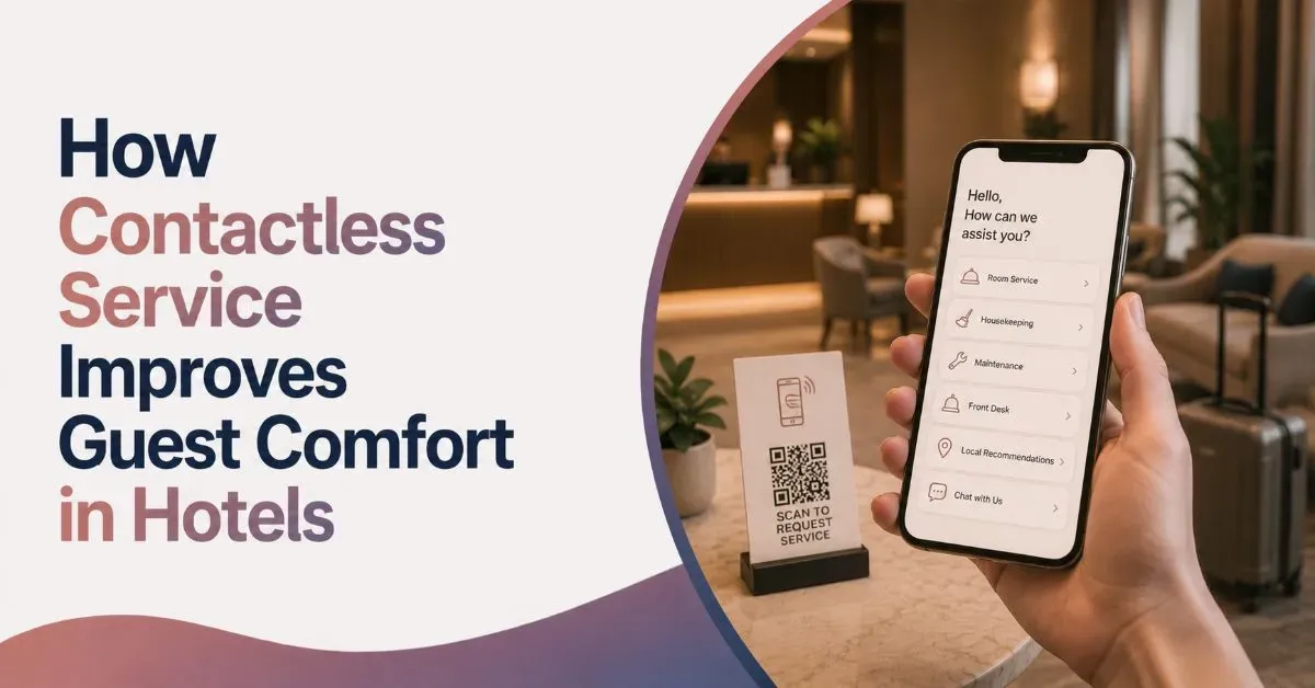 Contactless service in hotels allowing guests to access room service, housekeeping, and amenities through hotel guest experience software